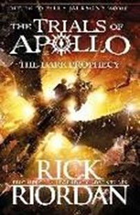 Bild von Riordan, Rick: The Dark Prophecy (The Trials of Apollo Book 2)