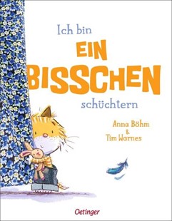 Bild von Böhm, Anna: Ich bin ein bisschen schüchtern