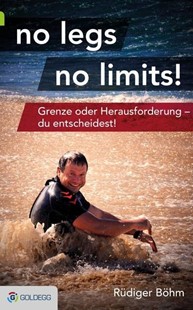 Bild von Böhm, Rüdiger: no legs no limits!