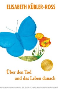 Bild von Kübler-Ross, Elisabeth: Über den Tod und das Leben danach