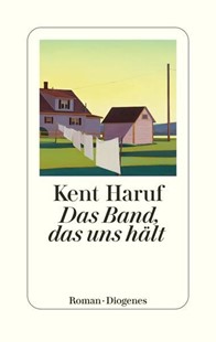 Bild von Haruf, Kent: Das Band, das uns hält