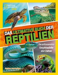 Bild von Somaweera, Ruchira: Das ultimative Buch der Reptilien, Die umfassendste Enzyklopädie aller Zeiten