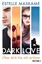 Bild von Maskame, Estelle: DARK LOVE - Ohne dich bin ich verloren
