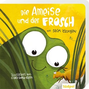 Bild von Özdogan, Selim: Die Ameise und der Frosch