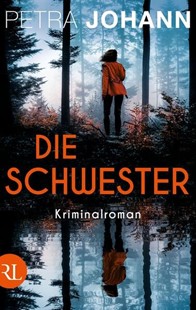 Bild von Johann, Petra: Die Schwester