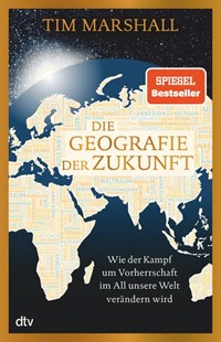 Bild von Marshall, Tim: Die Geografie der Zukunft