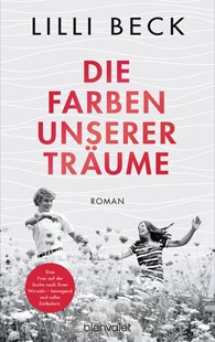 Bild von Beck, Lilli: Die Farben unserer Träume