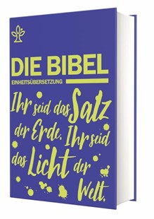 Bild von Bischöfe Deutschlands, Österreichs, der Schweiz u.a., der Schweiz u.a. (Hrsg.): Schulbibel Einheitsübersetzung