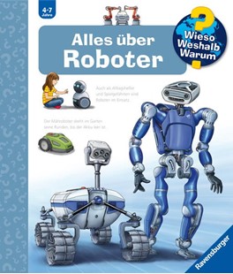 Bild von Erne, Andrea: Wieso? Weshalb? Warum?, Band 47 - Alles über Roboter
