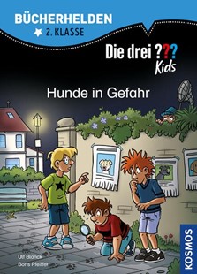Bild von Blanck, Ulf: Die drei ??? Kids, Bücherhelden 2. Klasse, Hunde in Gefahr