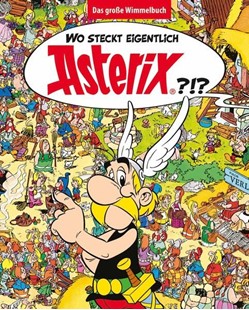 Bild von Uderzo, Albert: Wo steckt eigentlich Asterix? - Das große Wimmelbuch