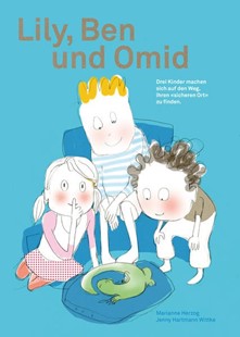 Bild von Hartmann Wittke, Jenny: Lily, Ben und Omid