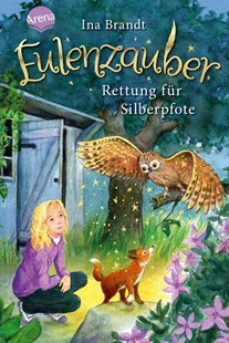 Bild von Brandt, Ina: Eulenzauber (2). Rettung für Silberpfote
