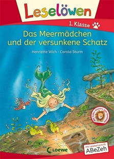 Bild von Wich, Henriette: Leselöwen 1. Klasse - Das Meermädchen und der versunkene Schatz