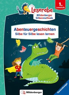 Bild von Boehme, Julia: Abenteuergeschichten - Silbe für Silbe lesen lernen - Leserabe ab 1. Klasse - Erstlesebuch für Kinder ab 6 Jahren