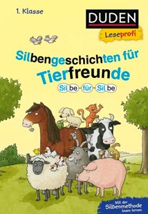 Bild von Schulze, Hanneliese: Duden Leseprofi - Silbe für Silbe: Silbengeschichten für Tierfreunde, 1. Klasse