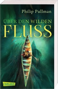 Bild von Pullman, Philip: His Dark Materials 0: Über den wilden Fluss