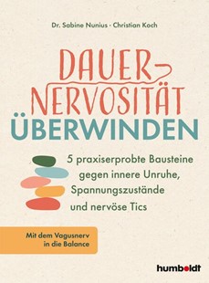 Bild von Nunius, Dr. Sabine: Dauernervosität überwinden