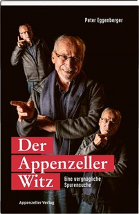 Bild von Eggenberger, Peter: Der Appenzeller Witz