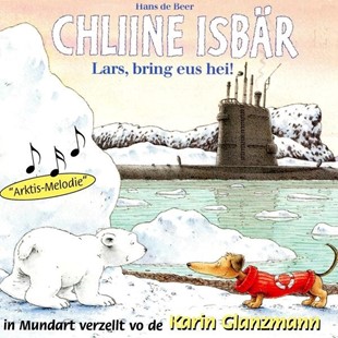 Bild von Beer, Hans de: Chliine Isbär - Lars, bring eus hei!