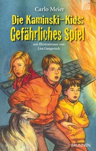 Bild von Meier, Carlo: Die Kaminski-Kids: Gefährliches Spiel