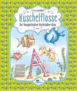 Bild von Müller, Nina: Kuschelflosse - Der knusperleckere Buchstaben-Klau