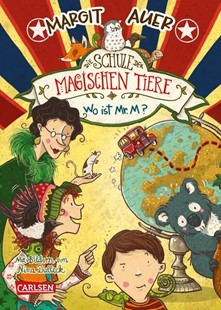 Bild von Auer, Margit: Die Schule der magischen Tiere 7: Wo ist Mr. M?
