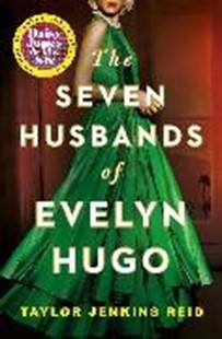 Bild von Reid Taylor Jenkins: The Seven Husbands of Evelyn Hugo