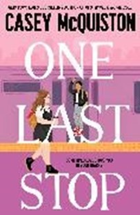 Bild von McQuiston, Casey: One Last Stop