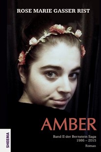 Bild von Gasser Rist, Rose Marie: Amber
