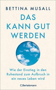 Bild von Musall, Bettina: Das kann gut werden