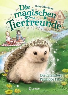 Bild von Meadows, Daisy: Die magischen Tierfreunde (Band 6) - Die furchtlose Penelope Piks