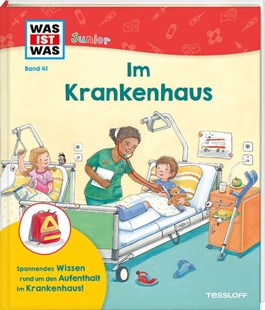 Bild von Wenz, Tanja: WAS IST WAS Junior Band 41 Im Krankenhaus