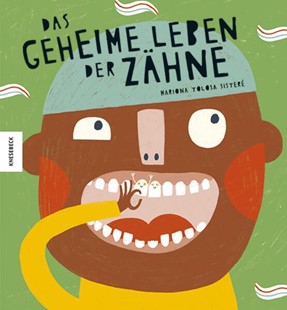 Bild von Tolosa Sisteré, Mariona: Das geheime Leben der Zähne