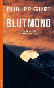 Bild von Gurt, Philipp: Blutmond