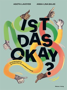 Bild von Lavoyer, Agota: Ist das okay?