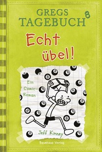 Bild von Kinney, Jeff: Gregs Tagebuch 8 - Echt übel!