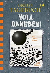 Bild von Kinney, Jeff: Gregs Tagebuch 14 - Voll daneben!
