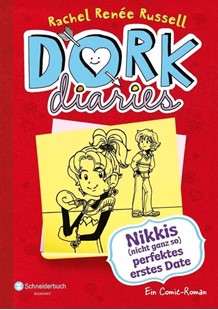 Bild von Russell, Rachel Renée: DORK Diaries, Band 06: Nikkis (nicht ganz so) perfektes erstes Date