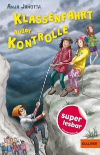 Bild von Janotta, Anja: Klassenfahrt außer Kontrolle