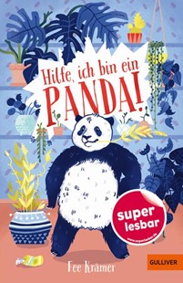 Bild von Krämer, Fee: Hilfe, ich bin ein Panda!