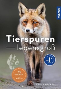 Bild von Hecker, Frank: Tierspuren lebensgroß