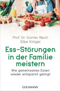 Bild von Reich, Günter: Ess-Störungen in der Familie meistern