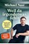 Bild von Nast, Michael: Weil da irgendetwas fehlt