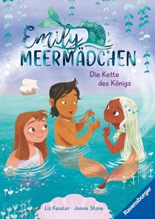 Bild von Kessler, Liz: Emily Meermädchen, Band 3 - Die Kette des Königs