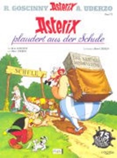 Bild von Goscinny, René (Text von): Asterix plaudert aus der Schule