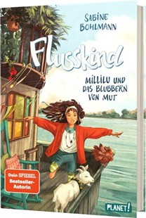 Bild von Bohlmann, Sabine: Flusskind 3: Millilu und das Blubbern von Mut