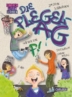 Bild von Schaudinn, Jasmin: Die Flegel-AG: Gib mir ein F!
