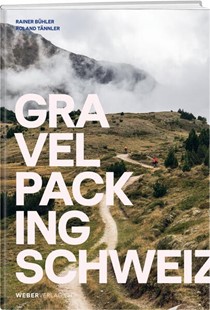 Bild von Bühler, Rainer: Gravelpacking Schweiz