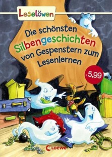 Bild von Loewe Erstlesebücher (Hrsg.): Leselöwen - Das Original - Die schönsten Silbengeschichten von Gespenstern zum Lesenlernen